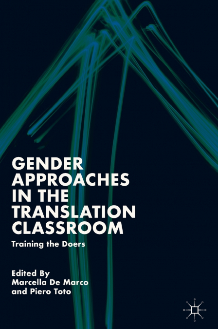 Gender Approaches in the Translation Classroom