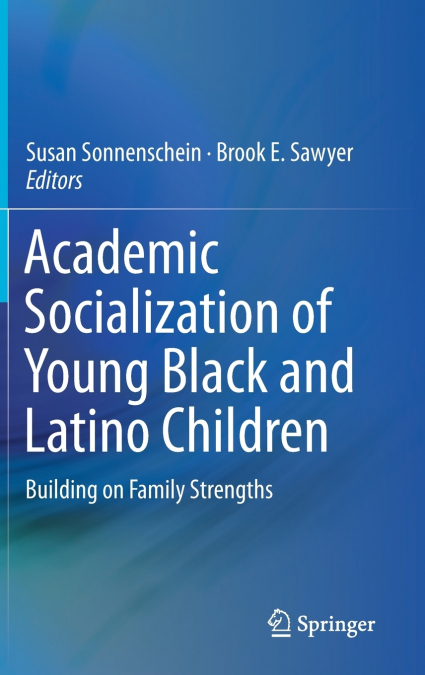 Academic Socialization of Young Black and Latino Children