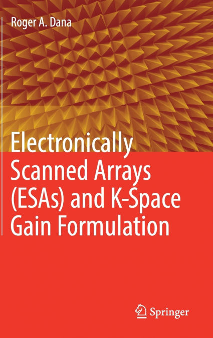 Electronically Scanned Arrays (ESAs) and K-Space Gain Formulation