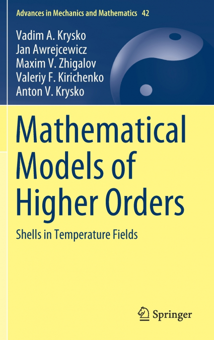 Mathematical Models of Higher Orders