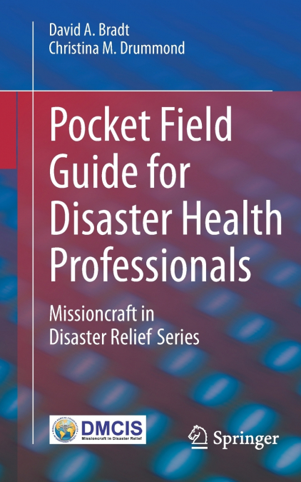 Pocket Field Guide for Disaster Health Professionals