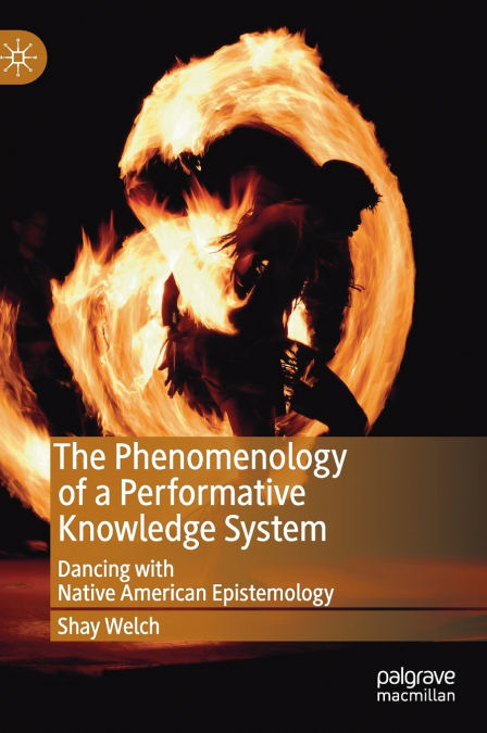 The Phenomenology of a Performative Knowledge System