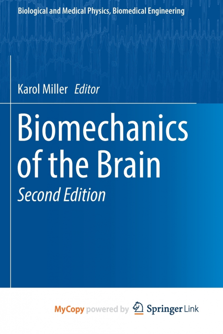 Biomechanics of the Brain