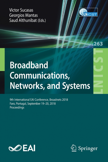 Broadband Communications, Networks, and Systems