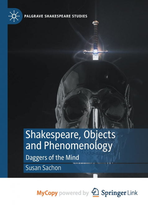 Shakespeare, Objects and Phenomenology