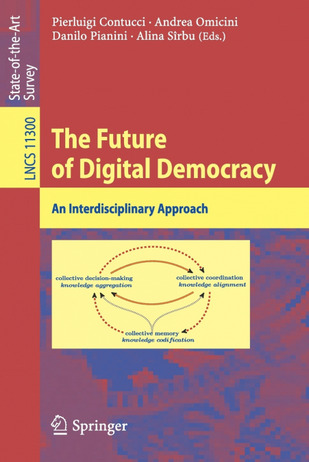 The Future of Digital Democracy