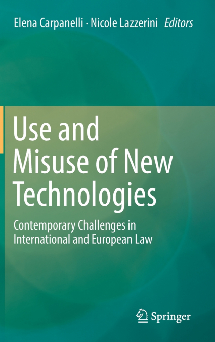 Use and Misuse of New Technologies