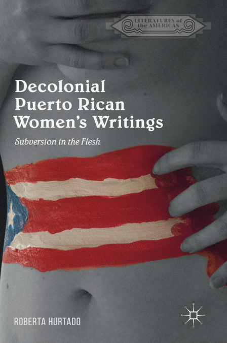 Decolonial Puerto Rican Women’s Writings
