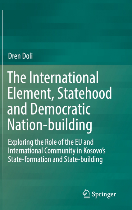 The International Element, Statehood and Democratic Nation-building