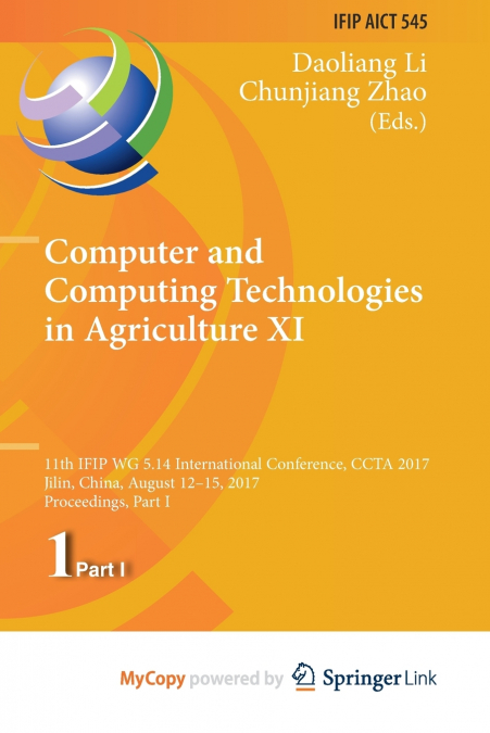 Computer and Computing Technologies in Agriculture XI