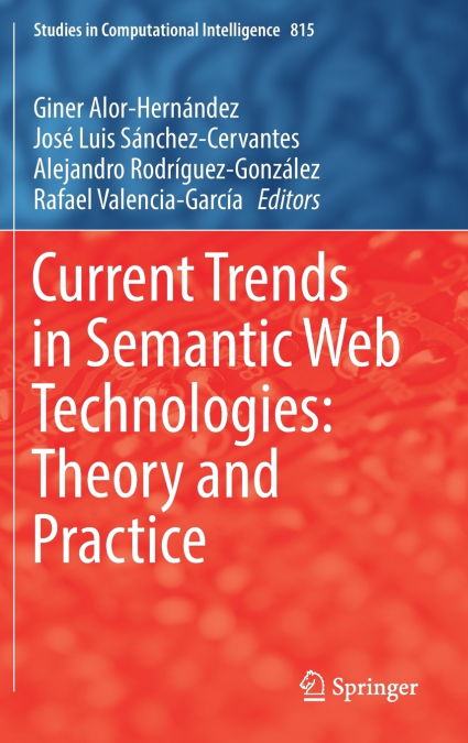 Current Trends in Semantic Web Technologies