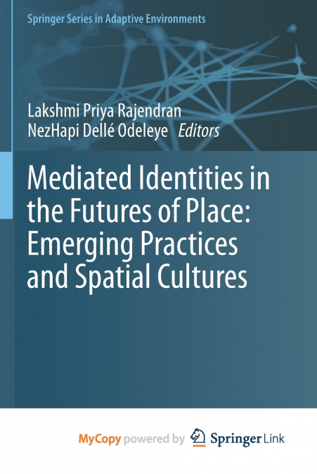 Mediated Identities in the Futures of Place