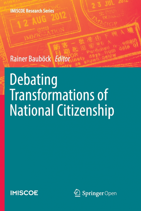 Debating Transformations of National Citizenship