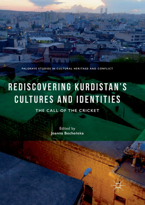 Rediscovering Kurdistan’s Cultures and Identities