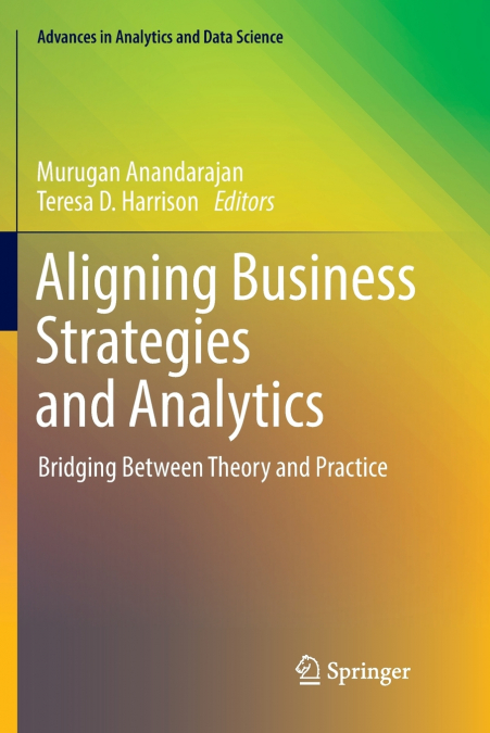Aligning Business Strategies and Analytics