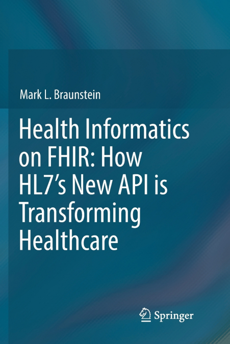 Health Informatics on FHIR