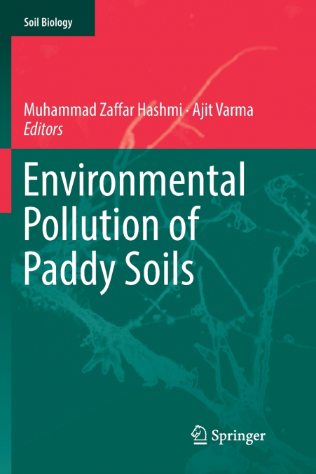 Environmental Pollution of Paddy Soils