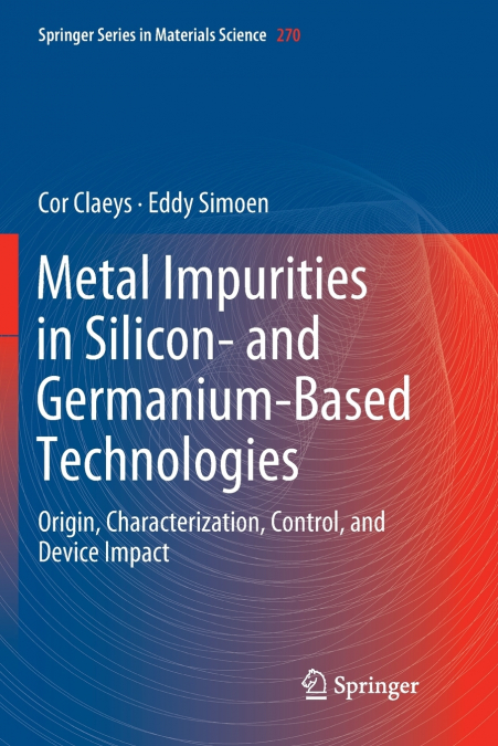 Metal Impurities in Silicon- and Germanium-Based Technologies