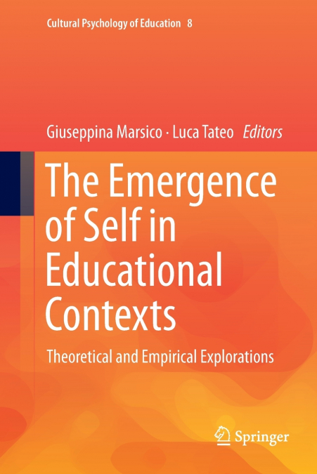 The Emergence of Self in Educational Contexts