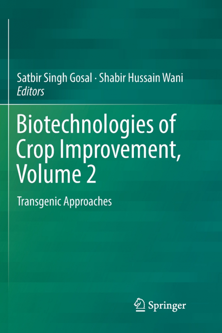 Biotechnologies of Crop Improvement, Volume 2