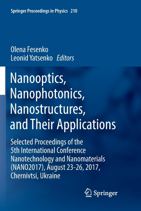 Nanooptics, Nanophotonics, Nanostructures, and Their Applications