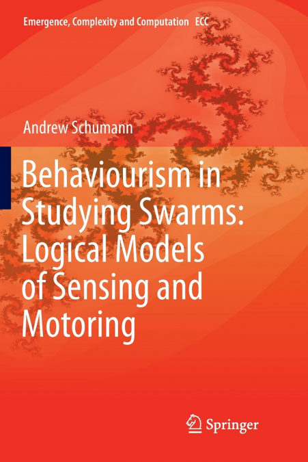 Behaviourism in Studying Swarms