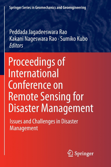 Proceedings of International Conference on Remote Sensing for Disaster Management