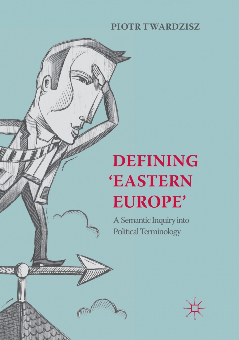 Defining ’Eastern Europe’
