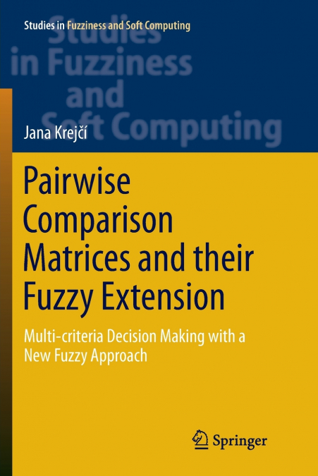 Pairwise Comparison Matrices and their Fuzzy Extension