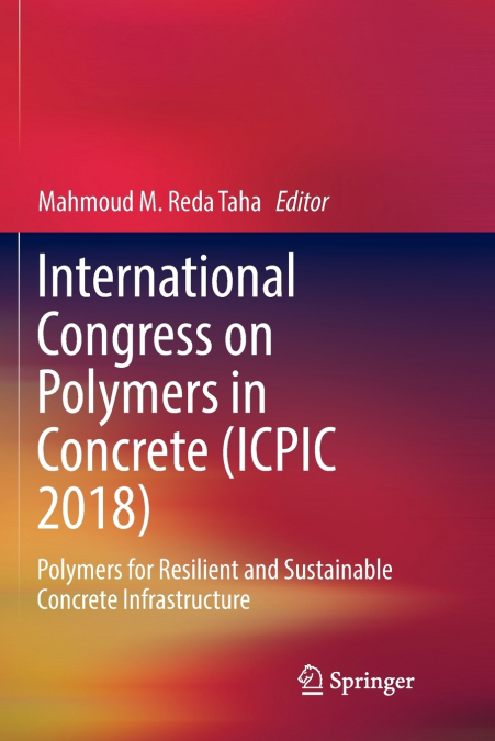 International Congress on Polymers in Concrete (ICPIC 2018)