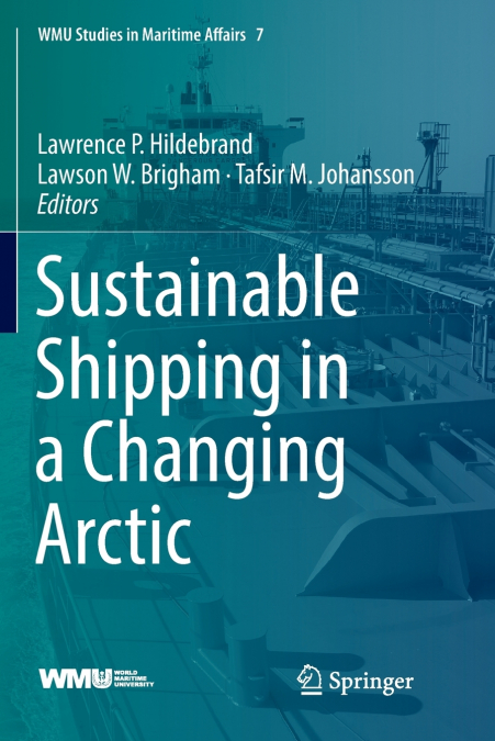 Sustainable Shipping in a Changing Arctic
