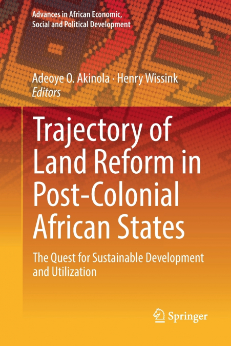 Trajectory of Land Reform in Post-Colonial African States