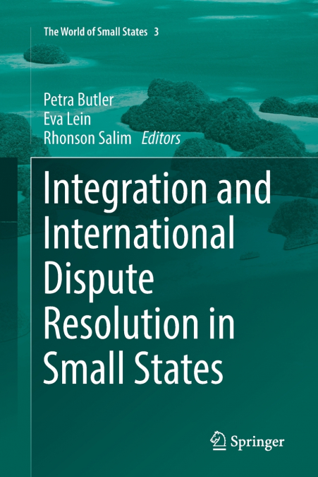 Integration and International Dispute Resolution in Small States