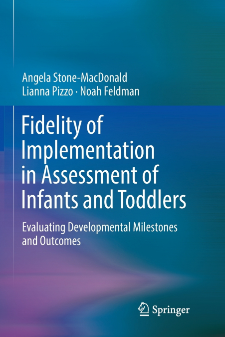 Fidelity of Implementation in Assessment of Infants and Toddlers
