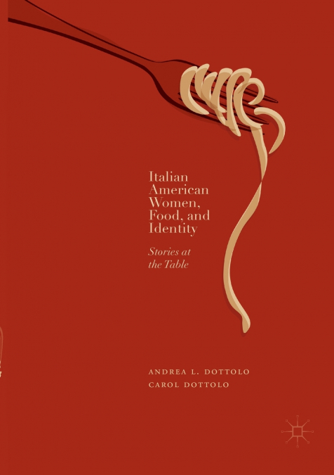 Italian American Women, Food, and Identity