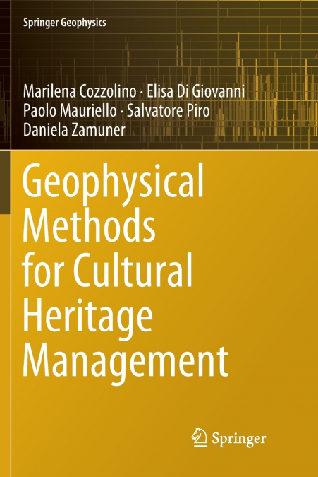 Geophysical Methods for Cultural Heritage Management