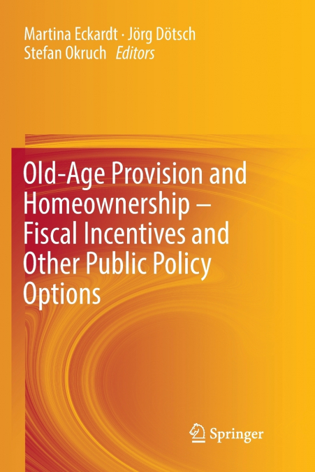 Old-Age Provision and Homeownership - Fiscal Incentives and Other Public Policy Options