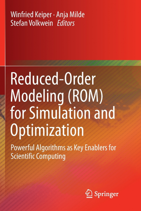 Reduced-Order Modeling (ROM) for Simulation and Optimization