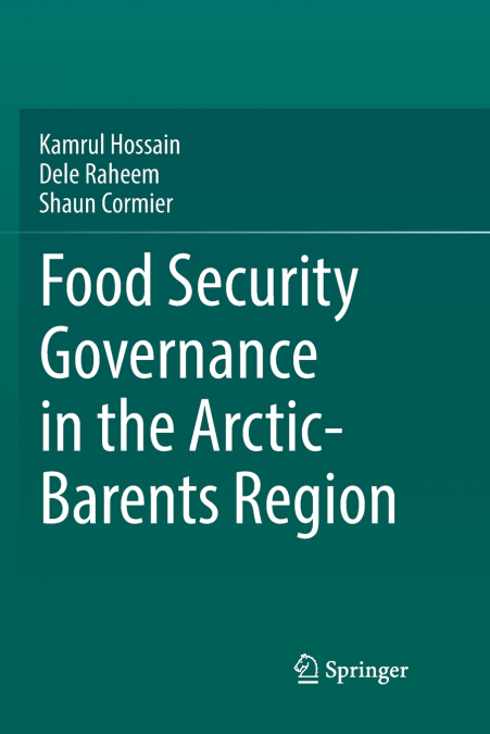 Food Security Governance in the Arctic-Barents Region