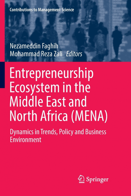 Entrepreneurship Ecosystem in the Middle East and North Africa (MENA)