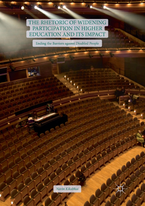 The Rhetoric of Widening Participation in Higher Education and its Impact