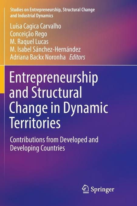 Entrepreneurship and Structural Change in Dynamic Territories