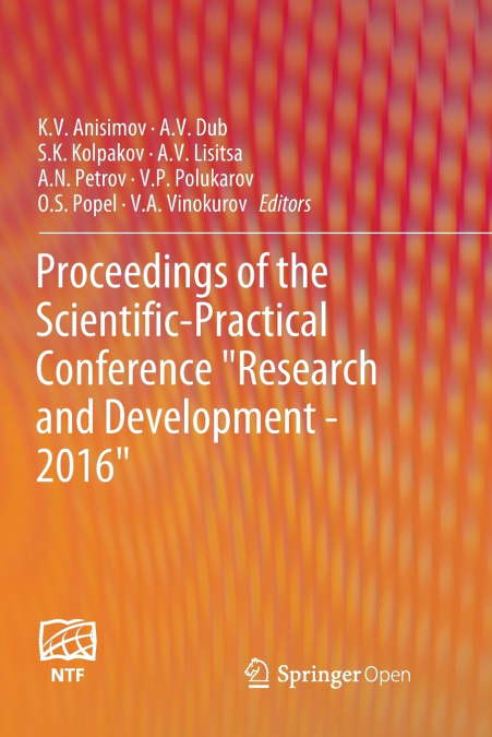 Proceedings of the Scientific-Practical Conference 'Research and Development - 2016'