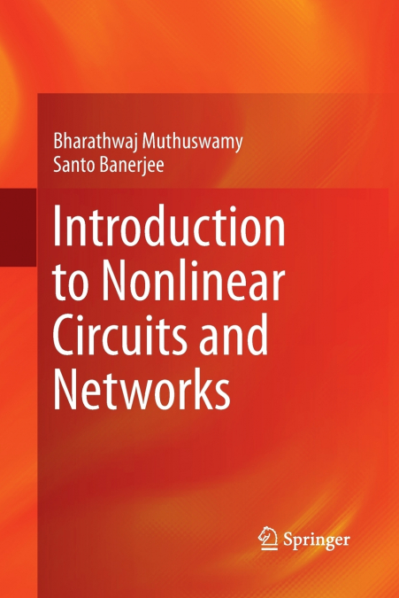 Introduction to Nonlinear Circuits and Networks