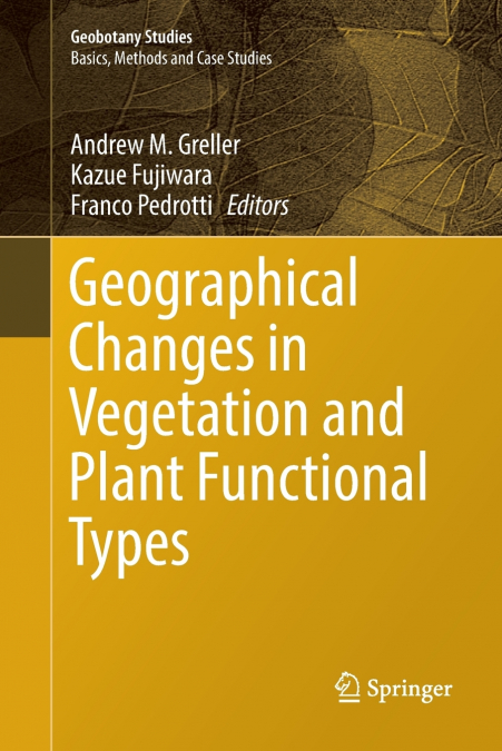 Geographical Changes in Vegetation and Plant Functional Types