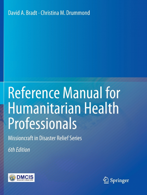 Reference Manual for Humanitarian Health Professionals