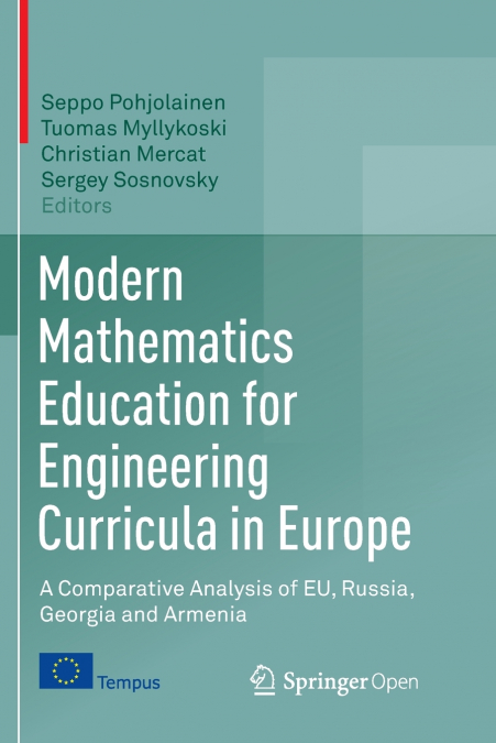 Modern Mathematics Education for Engineering Curricula in Europe