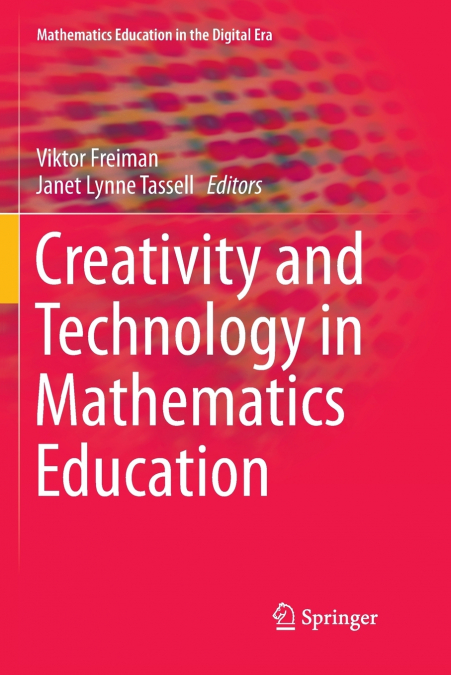 Creativity and Technology in Mathematics Education
