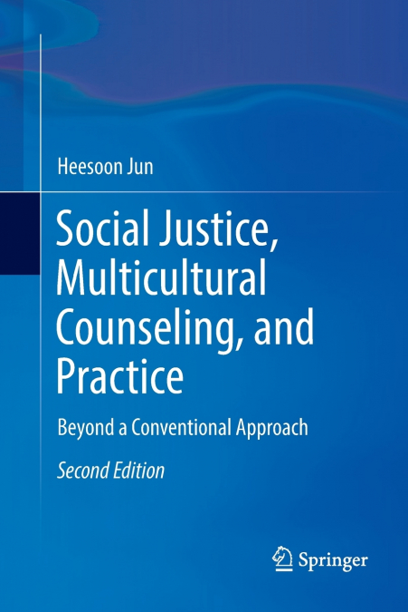 Social Justice, Multicultural Counseling, and Practice
