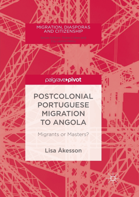 Postcolonial Portuguese Migration to Angola